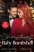 Christmas Baby Bombshell - Christmas with Consequences / An Heir for Christmas