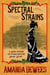 Spectral Strains - Sybil Ingram Victorian Mysteries, #3.1