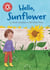 Hello, Sunflower - Independent Reading Red 2