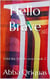 Hello brave - Hello series, #2