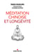 Méditation chinoise et longévité