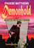 Demonhold, or,  Blight of the Deadly Demons - Sunspinners, #2