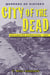 Horrors of History: City of the Dead - Galveston Hurricane, 1900
