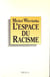 L'Espace du racisme