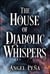 The House of Evil Whispers