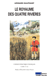 Le Royaume des quatre rivières - L'espace politique français (1380-1515)