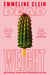 Dead Weight - On Hunger, Harm and Disordered Eating