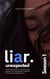 Liar Unexpected - Season 1, #1