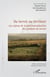 Du terroir au territoire - Les enjeux de la patrimonialisation des produits de terroir