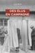 Des élus en campagne - Luttes municipales dans les bourgs industriels (XXe-XXIe siècles)