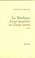Le bonheur d'une manière ou d'une autre