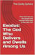 Exodus: The God Who Delivers and Dwells Among Us - Explore the Word Series, #2