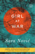 Girl at War - A Novel