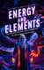 The Secret Science of Wellness: Energy and Elements – The Hidden Physics and Chemistry of Mind-Body Medicine - THE SECRET SCIENCE OF WELLNESS, #11