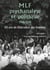 MLF-PSYCHANALYSE ET POLITIQUE 50 ANS DE LIBERATION DES FEMME - Vol. 1 : Les premières années