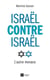 Israël contre Israël - L'autre menace