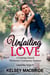 Unfailing Love - A Christian Clean & Wholesome Contemporary Romance - The Grand Bay Series, #2