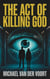 The Act of Killing GOD