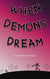 When Demons Dream