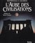 L'aube des civilisations