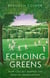 Echoing Greens - How Cricket Shaped the English Imagination