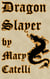 Dragon Slayer