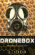 Dronebox1: Into the Hive - Dronebox, #1