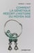 Comment la génétique réécrit l'histoire du Moyen Age