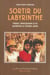 Sortir du labyrinthe - Femmes, développement et vie quotidienne en Colombie andine