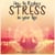 How to reduce stress in life - How to reduce stress, Find Calmness and Attract the things you desire, #1