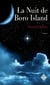 La Nuit de Boro Island - Un habile mélange de science-fiction et de thriller !