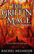 The Griffin Mage - A Trilogy
