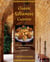 Classic Lebanese Cuisine - 170 Fresh and Healthy Mediterranean Favorites