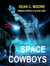 Moving Earth - Space Cowboys, #2