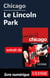 Chicago - Le Lincoln Park