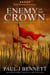 Enemy of the Crown: An Epic Fantasy Novel - Heir to the Crown Series, #18