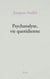 Psychanalyse, vie quotidienne