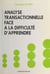 Analyse transactionnelle face à la difficulté d'apprendre
