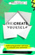(Re)Create Yourself - Embracing greater self-love to unleash your potential