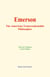 Emerson : The American Transcendentalist Philosopher