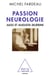 Passion neurologie - Jules et Augusta Dejerine