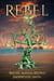 Rebel, The Change #3