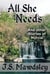 All She Needs: And Other Stories of Myrcia
