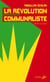 La Révolution communaliste - Ecrits de prison