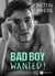 Bad Boy Wanted !