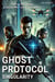 Ghost Protocol Singularity - Ghost Protocol, #2