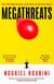 Megathreats - Our Ten Biggest Threats, and How to Survive Them
