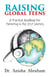 Raising Global Teens: A Practical Handbook for Parenting in the 21st Century