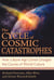 The Cycle of Cosmic Catastrophes - How a Stone-Age Comet Changed the Course of World Culture
