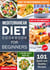 Mediterranean Diet Cookbook For Beginners: 101 Quick and Healthy Recipes with Easy-to-Find Ingredients to Enjoy The Mediterranean Lifestyle - 21-Day Meal Preparation Mediterranean Method, #1